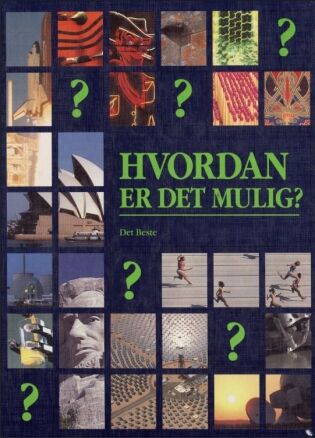 «Hvordan Er Det Mulig»?